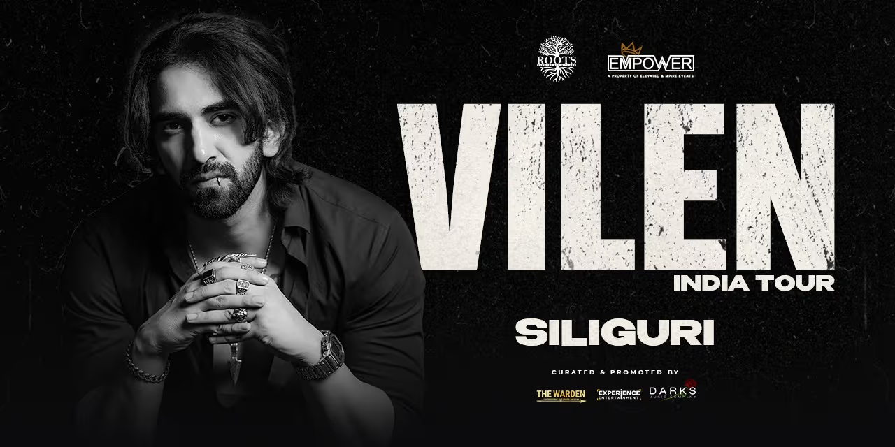 VILEN LIVE - SILIGURI	
